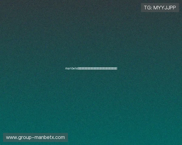 manbetx网页版网址最新登录入口推荐,确保玩家安全稳定畅玩体验 manbetx网页版网址最新登录入口推荐,确保玩家安全稳定畅玩体验